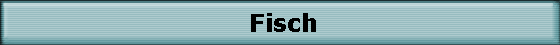  Fisch